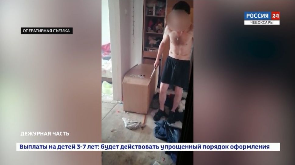 36-летний чебоксарец под наркотиками устроил дебош своей семье 36-летний чебоксарец под наркотиками устроил дебош своей семье