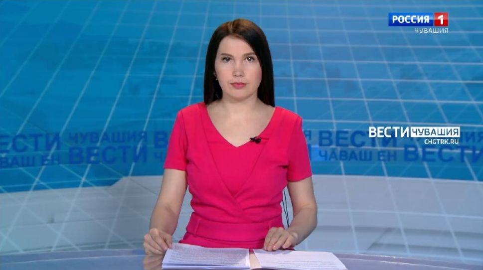 Вести Чăваш ен. Выпуск от 17.05.2021